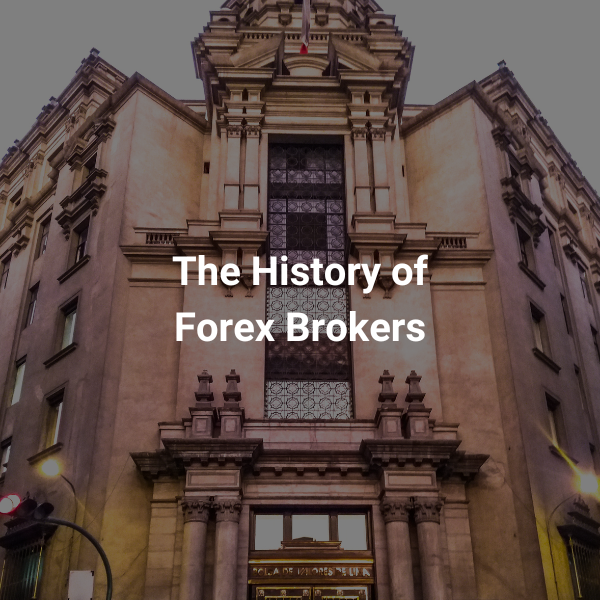 an old financial building with the wording " The History of Forex Brokers "